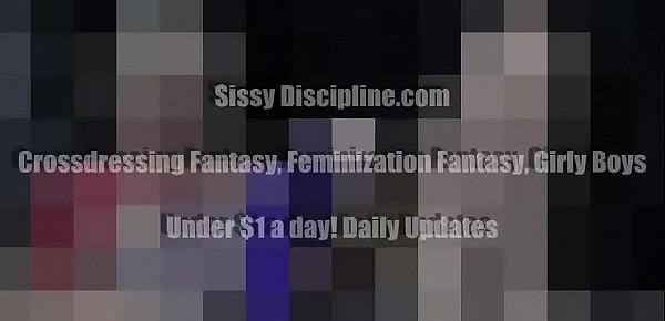  I am going to transform you into a sexy sissy girl